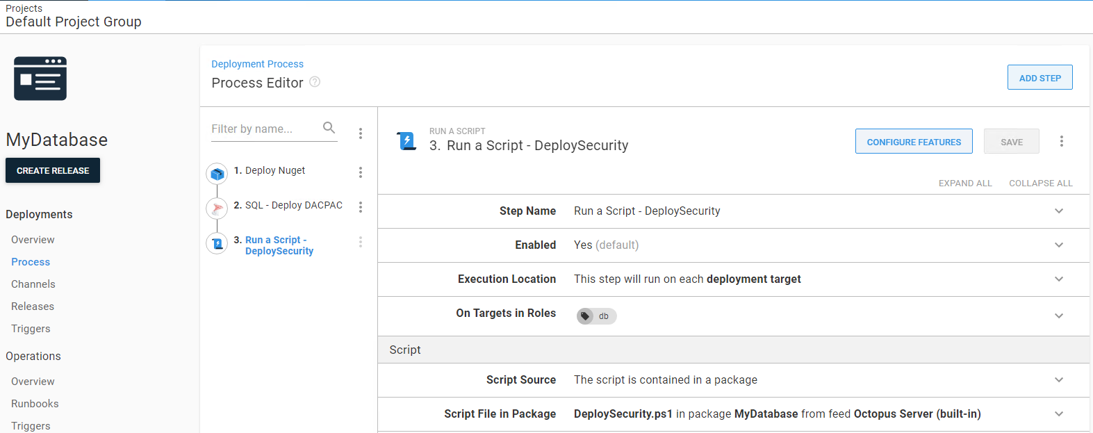 An example Octopus Deploy project which deploys a NuGet package, then deploys an SSDT dacpac, and finally deploys the environment specific users and role members.