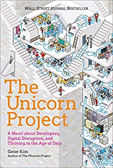 The Unicorn Project (Kim: 2019)