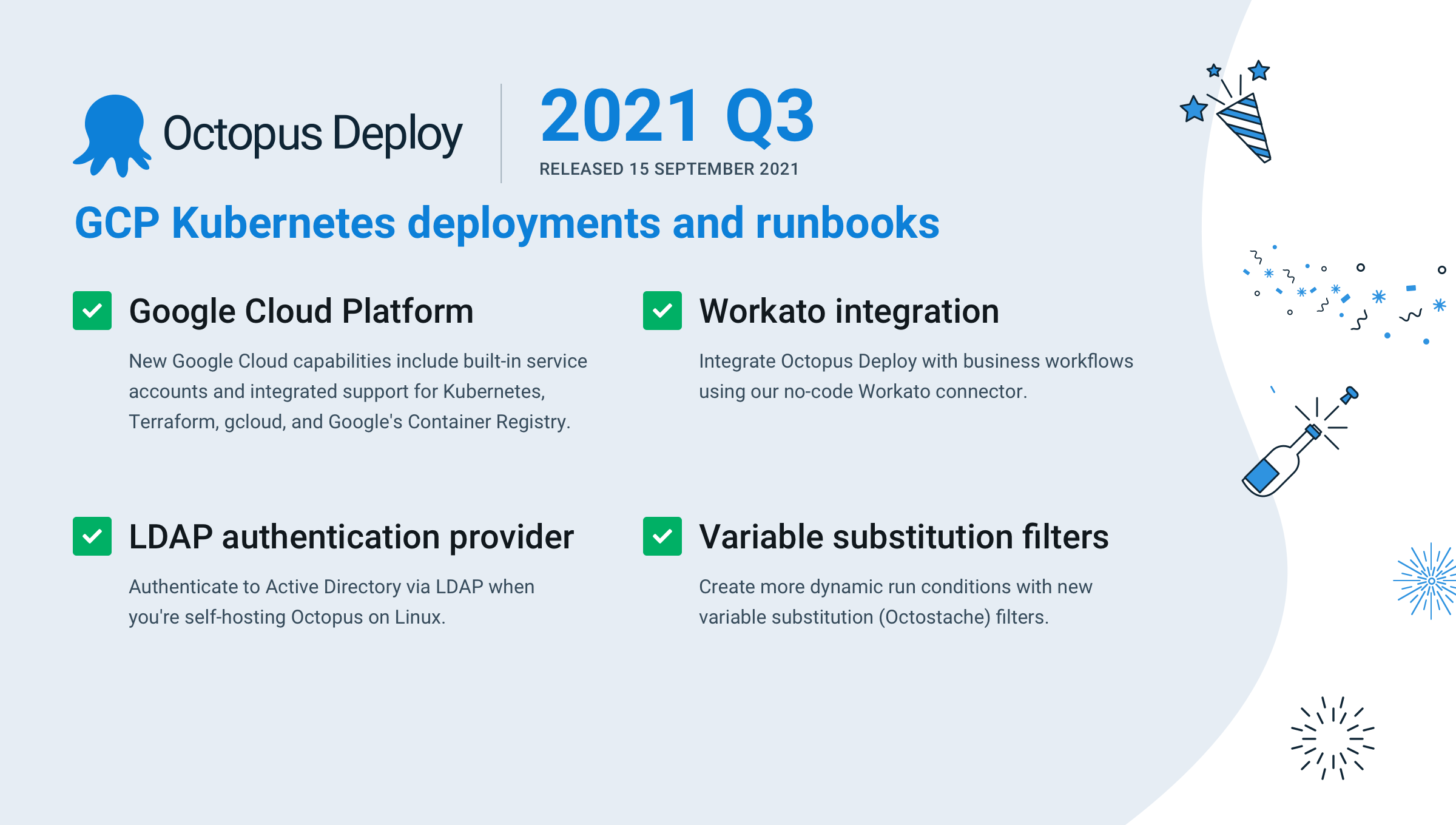 Octopus 2021 Q3: Google Cloud support with centralized Kubernetes
